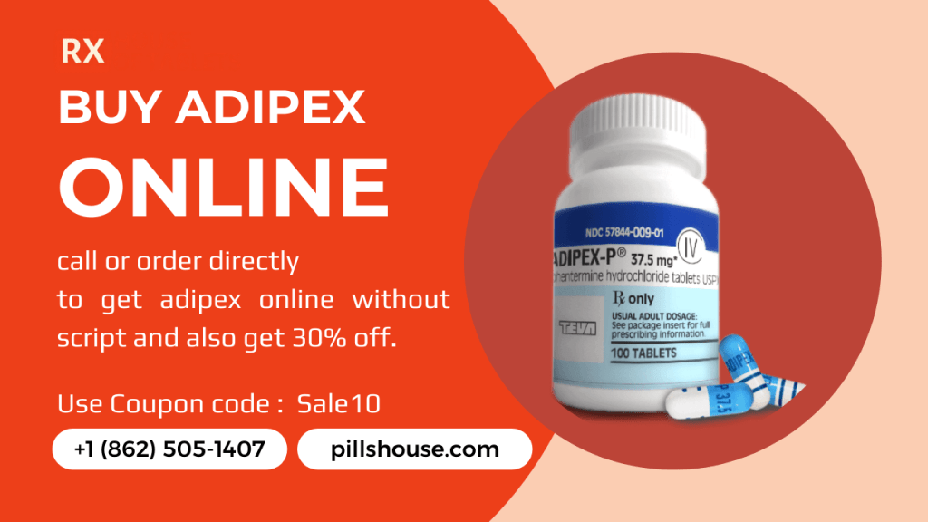 Quality Matters: Secure Your Adipex Order with&nbsp;Us