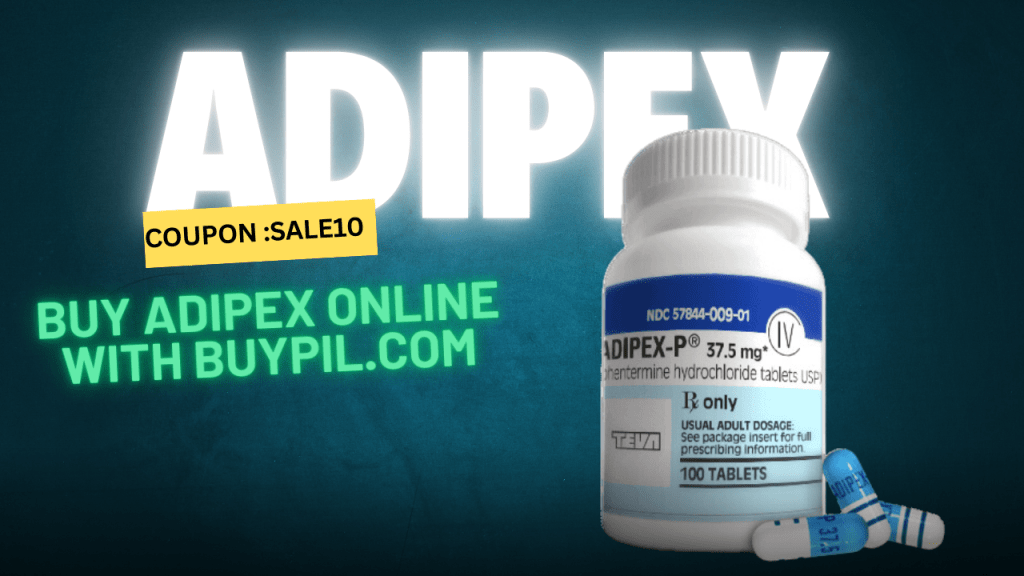 Buy Adipex Online With&nbsp;buypil.com