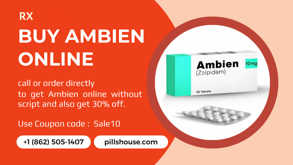 Buy Ambien Online with House of&nbsp;Pills